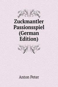 Zuckmantler Passionsspiel (German Edition)