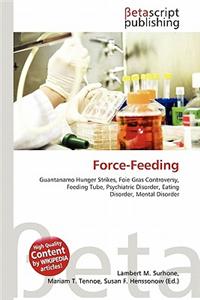 Force-Feeding