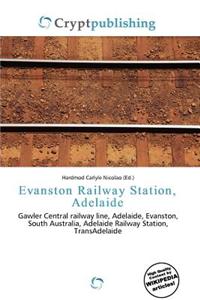 Evanston Railway Station, Adelaide