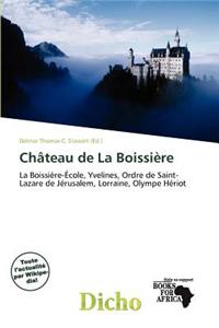Ch Teau de La Boissi Re