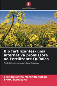 Bio fertilizantes- uma alternativa promissora ao Fertilizante Químico