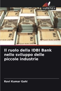 ruolo della IDBI Bank nello sviluppo delle piccole industrie