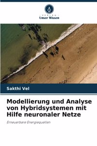 Modellierung und Analyse von Hybridsystemen mit Hilfe neuronaler Netze