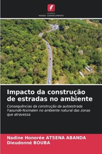 Impacto da construção de estradas no ambiente