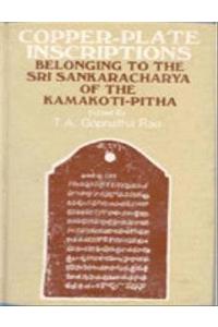 Copper-Plate Inscriptions Belonging to the Sri Sankaracharya of the Kamakoti-Pitha