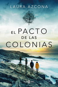 Pacto de Las Colonias / The Pact of the Colonies