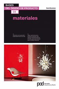 Materiales: Bases Del Diseno De Producto