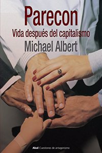 Parecon : vida despues del capitalismo