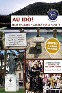Au ido!. Catala per a adults. C1. Illes Balears