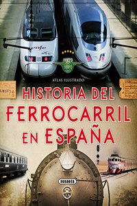Historia del ferrocarril en Espana