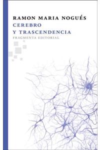 Cerebro y Trascendencia