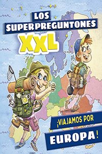 Los superpreguntones XXL. Â¡Viajamos por Europa!