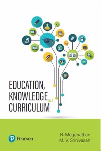 Education, Knowledge And Curriculum| First Edition| By Pearson
