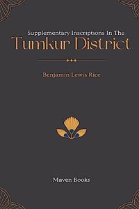 Supplementary Inscriptions In The Tumkur District