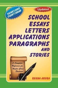 Updated School Essays Letters Applications Paragraphs And Stories
