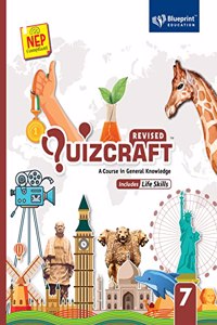Quizcraft Class 7 (A Course in General Knowledge Includes Life Skills) NEP Compliant - Blueprint Education