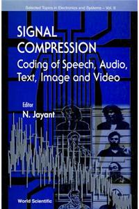 Signal Compression - Coding of Speech, Audio, Image and Video