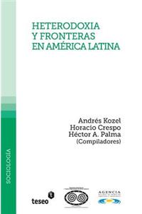 Heterodoxia y fronteras en América Latina