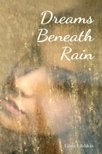 Dreams Beneath Rain
