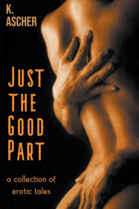 Just The Good Part