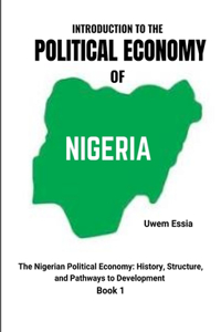 Introduction to the Political Economy of Nigeria