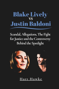 Blake Lively vs Justin Baldoni