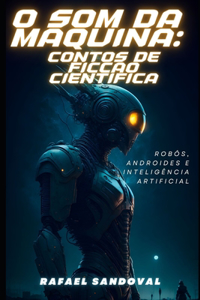 O Som da máquina