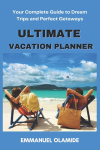 Ultimate Vacation Planner
