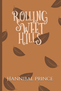 Rolling Sweet Hills