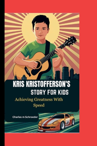Kris Kristofferson's Story for Kids