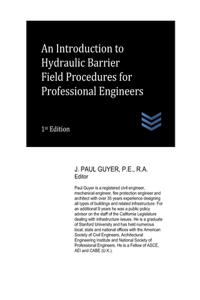 Introduction to Hydraulic Barrier Field Procedures for Professional Engineers