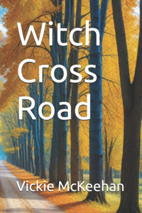 Witch Cross Road
