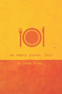 empty plate, full