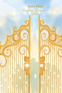 Beyond Heaven's Gates
