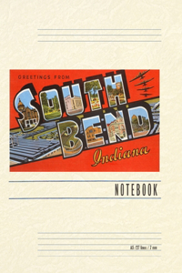 Vintage Lined Notebook Greetings from South Bend