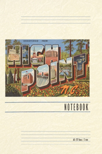 Vintage Lined Notebook Greetings from High Point