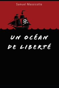 Un océan de liberté