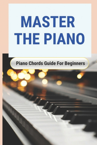 Master The Piano