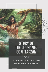 Story Of The Orphaned Son-Tarzan