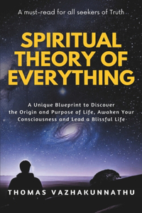 Spiritual Theory of Everything