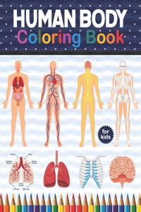 Human Body Coloring Book For Kids
