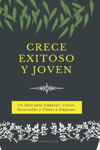 Crece Exitoso y Joven