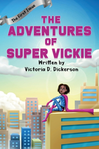 Adventures of Super Vickie