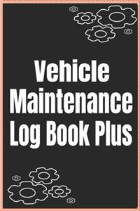 Vehicle Maintenance Log Book Plus