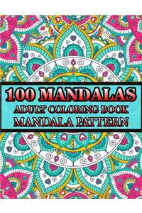 100 Mandalas Adult Coloring Book Mandala Pattern