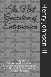 Next Generation of Entrepreneurs