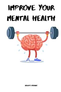 Improve Your Mental Health