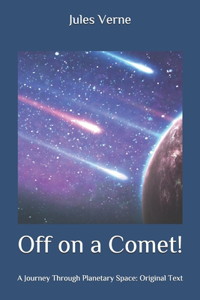 Off on a Comet!