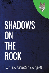 Shadows on the Rock