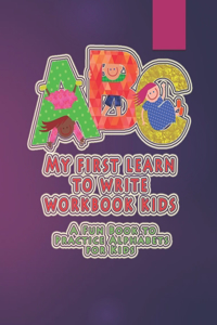 My first learn to write workbook kids